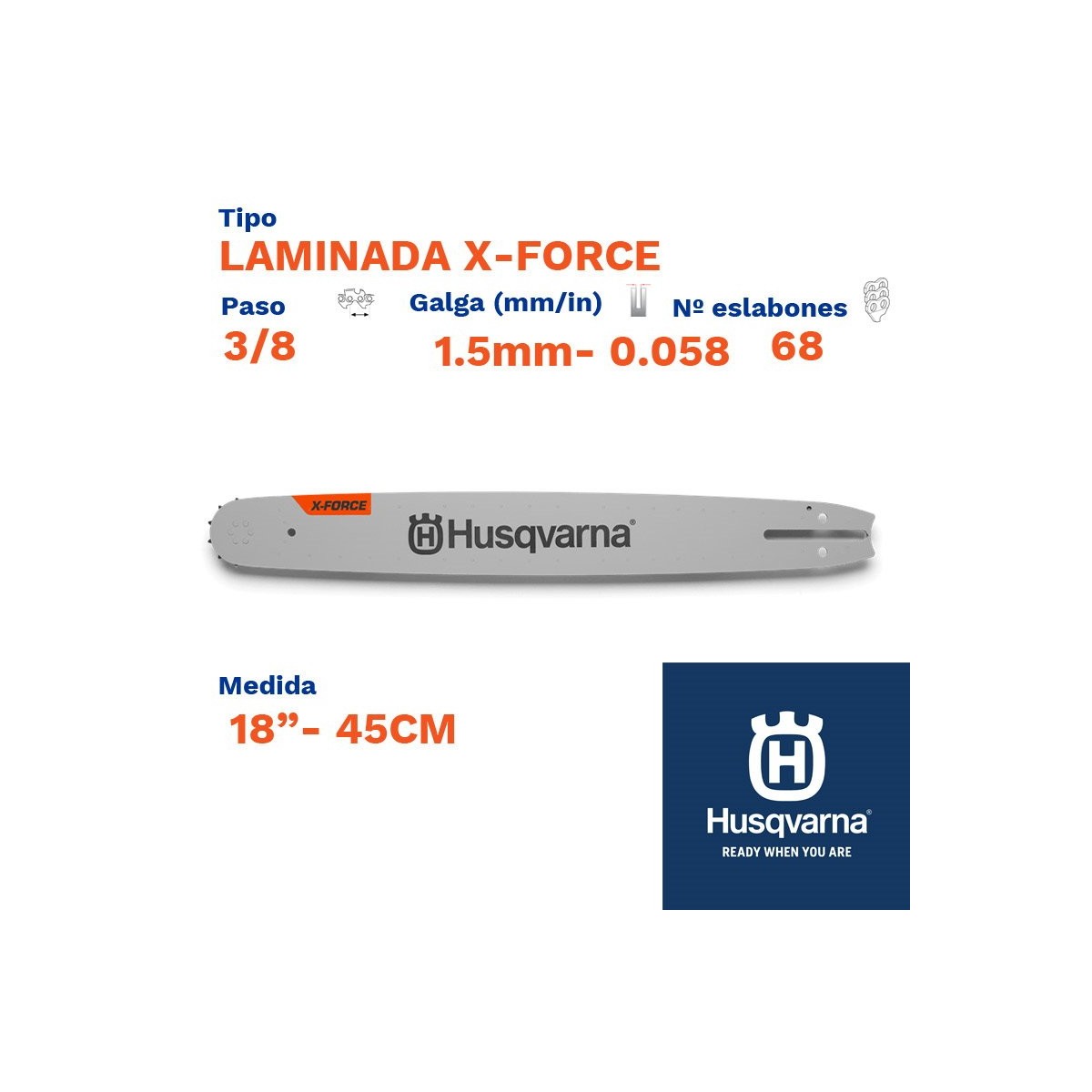 Husqvarna espada laminada x-force ac. largo 1.5mm 68 eslabones-pc 3/8   18"- 45cm